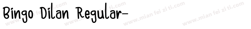 Bingo Dilan Regular字体转换